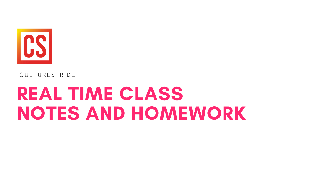 Real Time Class Notes and Homework Submission